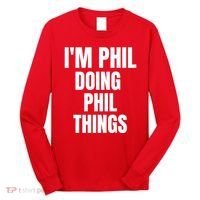 IM Phil Doing Phil Things Long Sleeve Shirt thumb 0