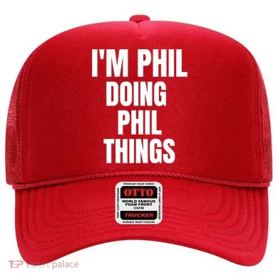 IM Phil Doing Phil Things Hat