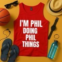 IM Phil Doing Phil Things Tank Top thumb 4