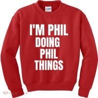 IM Phil Doing Phil Things Kids Sweatshirt thumb 0