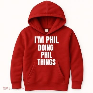 IM Phil Doing Phil Things Kids Hoodie