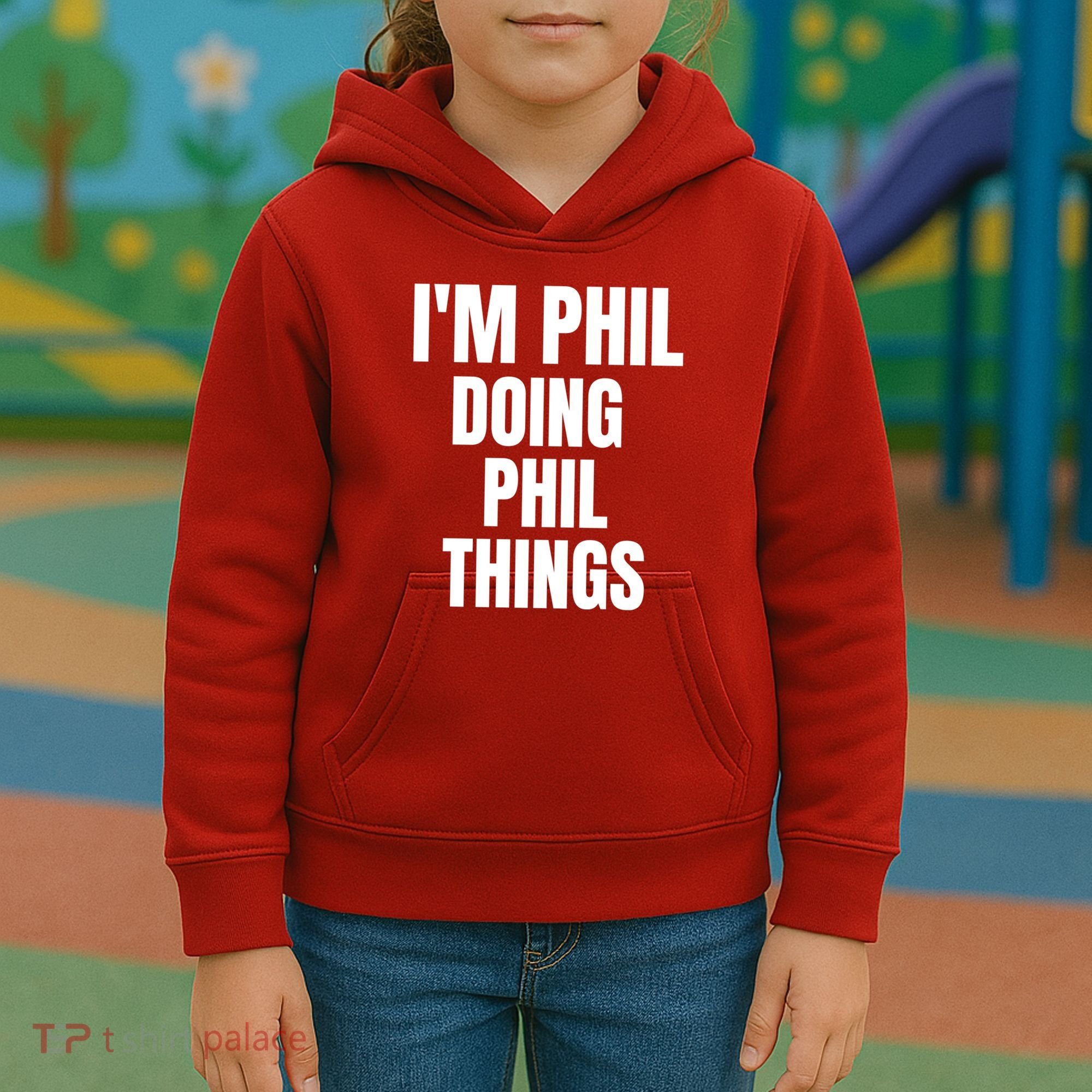 IM Phil Doing Phil Things Kids Hoodie