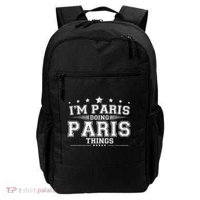 Im Paris Doing Paris Things Backpack