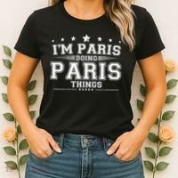 Im Paris Doing Paris Things Women's T-Shirt thumb 2