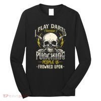 I Play Darts Because Punching People Is Frowned Upon Long Sleeve Shirt thumb 0