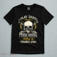 I Play Darts Because Punching People Is Frowned Upon T-Shirt thumb 5