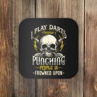 I Play Darts Because Punching People Is Frowned Upon Coaster thumb 0
