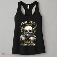 I Play Darts Because Punching People Is Frowned Upon Women's Tank Top thumb 3