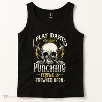 I Play Darts Because Punching People Is Frowned Upon Tank Top thumb 2