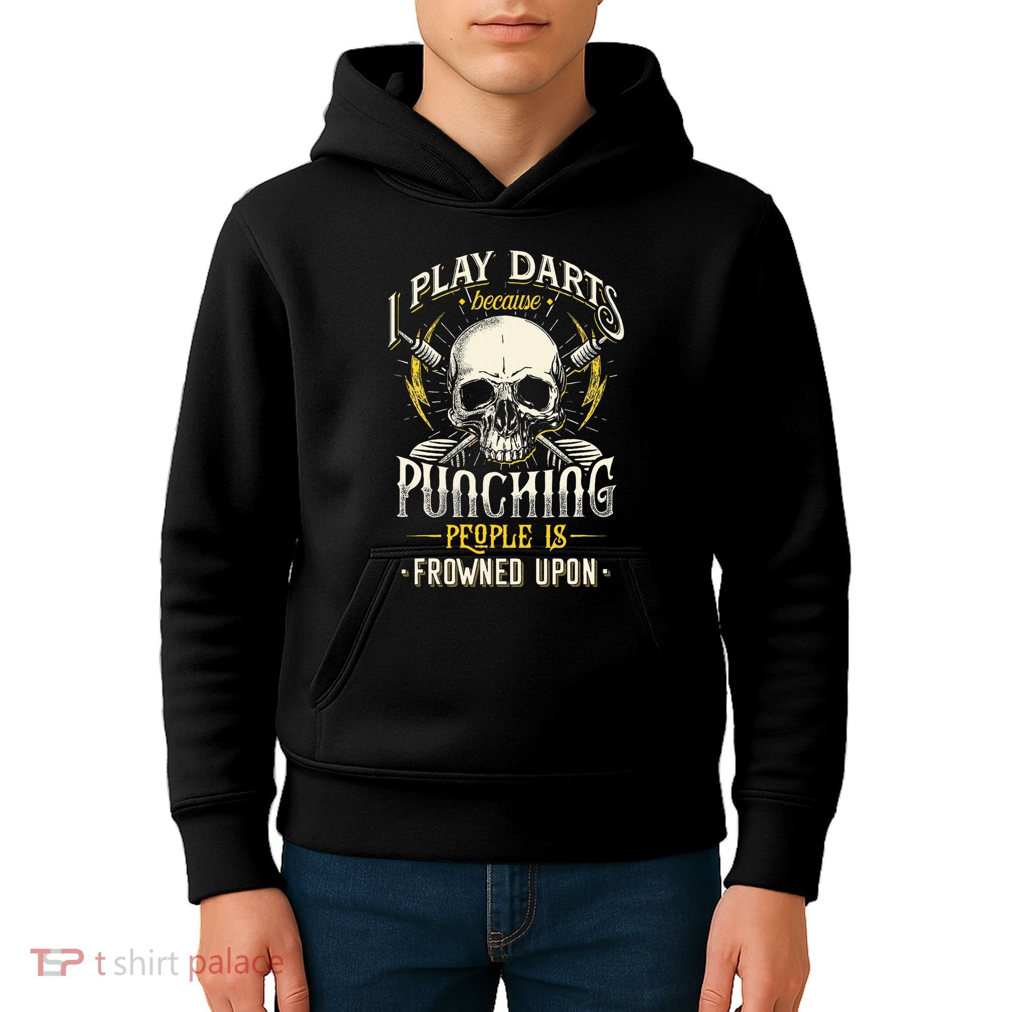 I Play Darts Because Punching People Is Frowned Upon Kids Hoodie