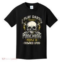 I Play Darts Because Punching People Is Frowned Upon Kids T-Shirt thumb 0