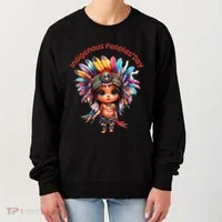 Indigenous PeopleS Day Celebration Women's Sweatshirt thumb 0
