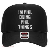 I'M PHIL DOING PHIL THINGS Funny Father's Day Dad Husband Hat thumb 0