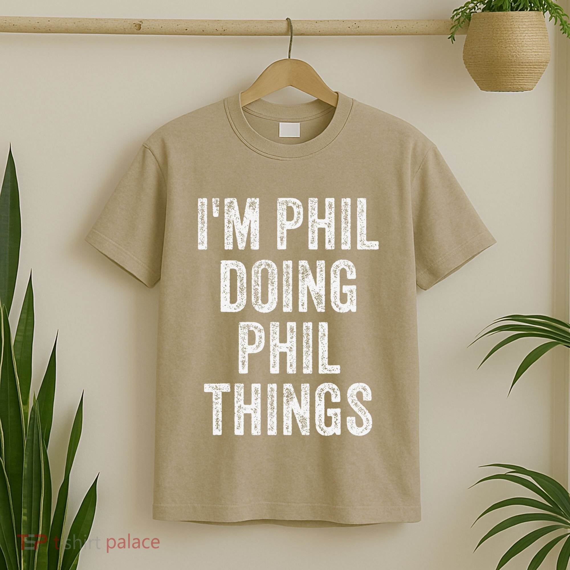 I'M PHIL DOING PHIL THINGS Funny Father's Day Dad Husband T-Shirt