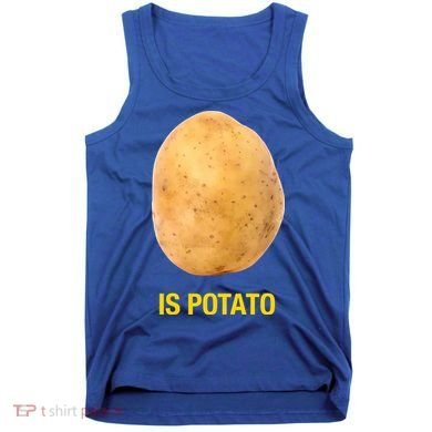 Is Potato Funny Late Show Meme Comedy TV Saying Tank Top
