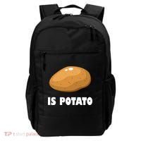 Is Potato Funny Meme Late Night Backpack thumb 0