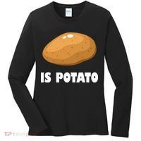 Is Potato Funny Meme Late Night Women's Long Sleeve Shirt thumb 0