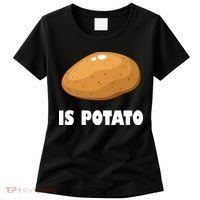 Is Potato Funny Meme Late Night Women's T-Shirt thumb 0