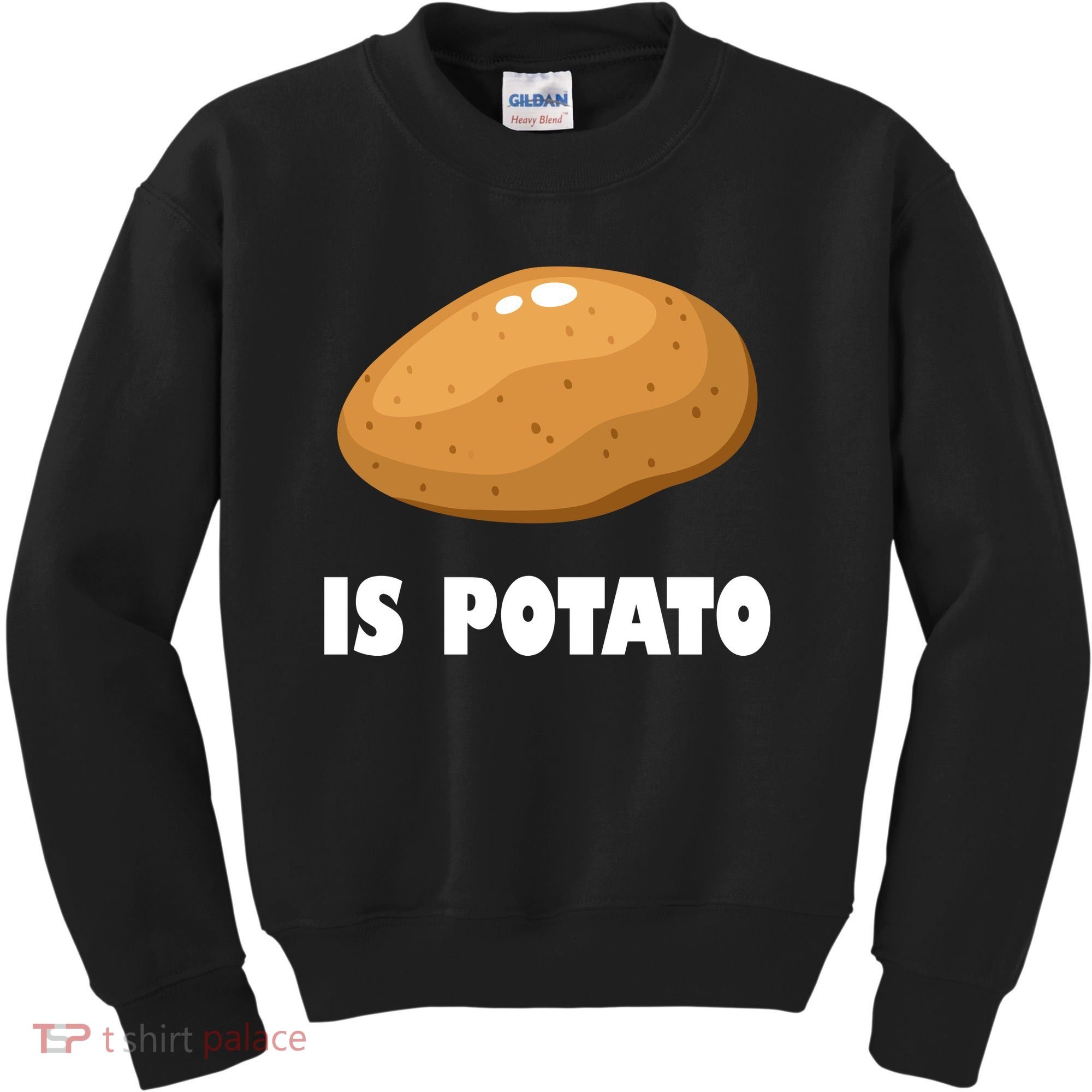 Is Potato Funny Meme Late Night Kids Sweatshirt