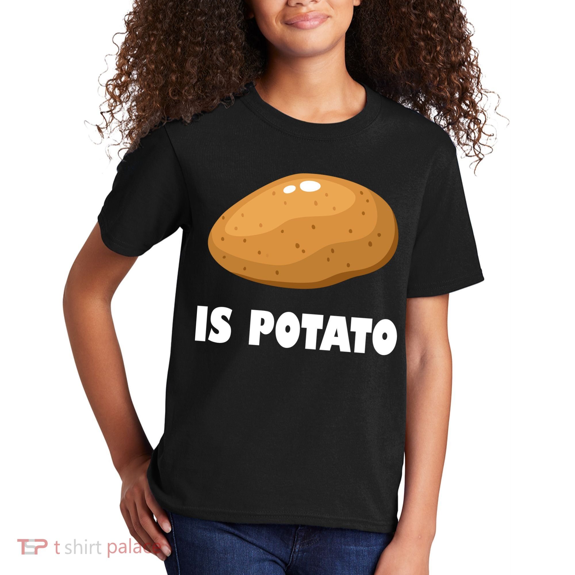 Is Potato Funny Meme Late Night Kids T-Shirt