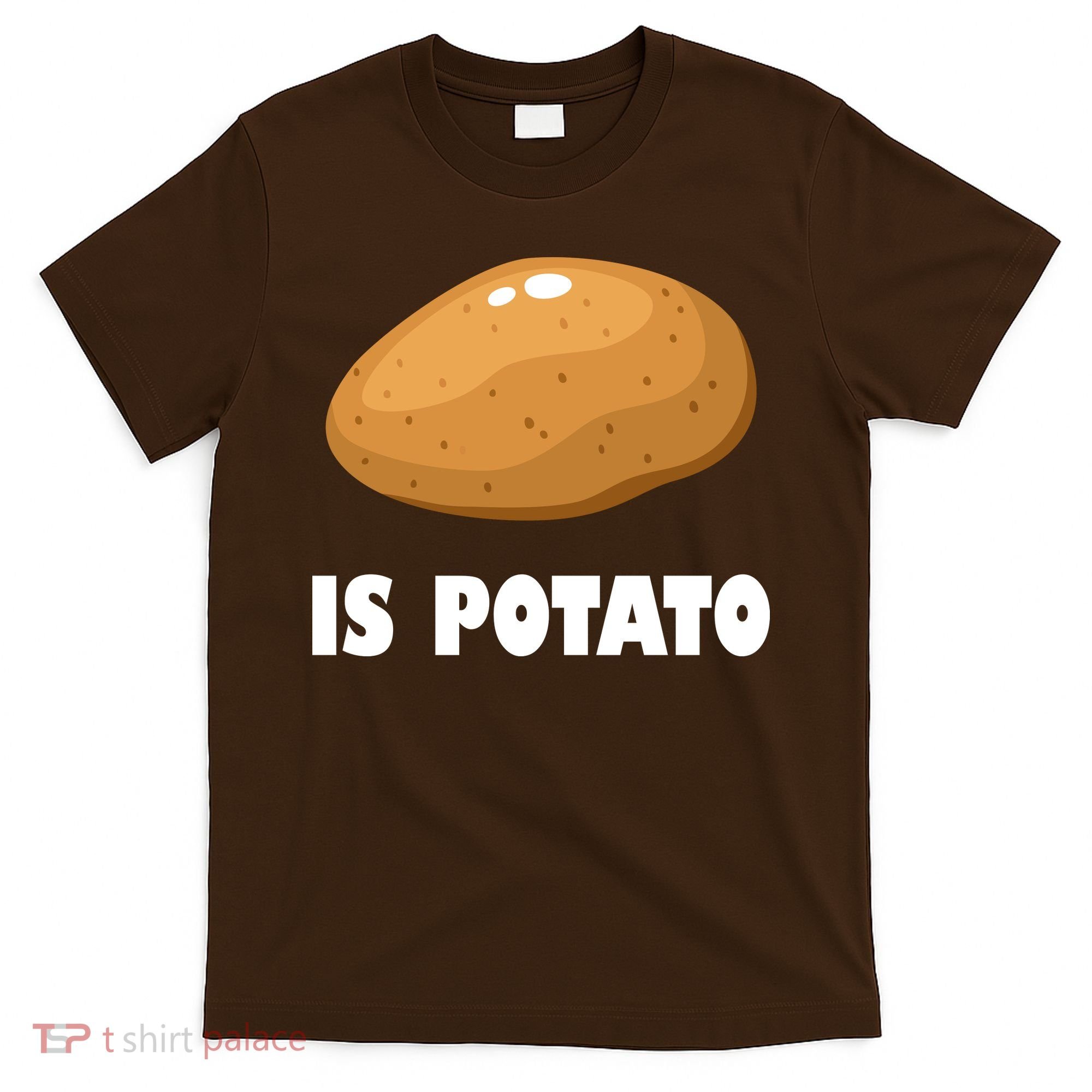 Is Potato Funny Meme Late Night T-Shirt