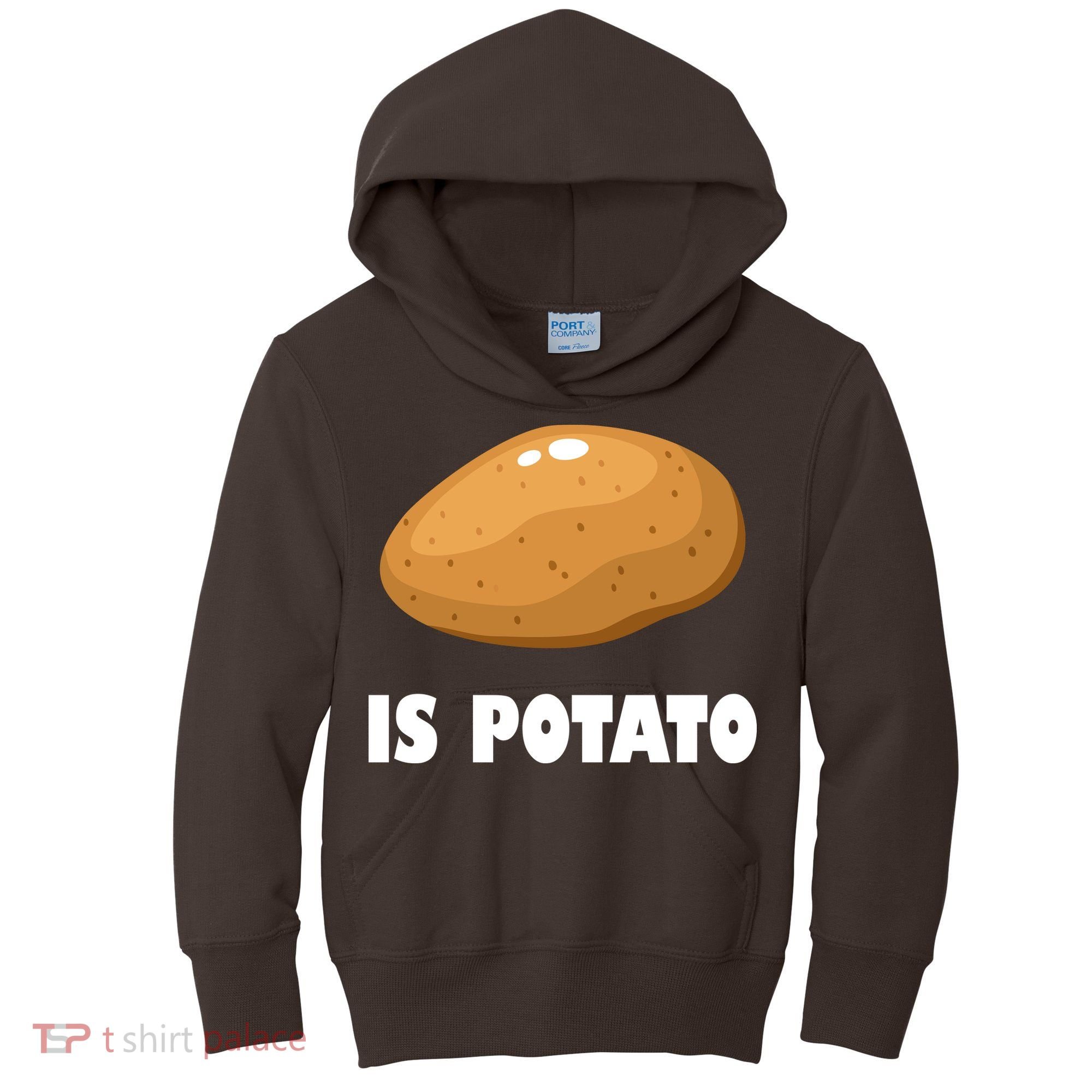 Is Potato Funny Meme Late Night Kids Hoodie