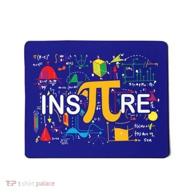 Inspire Pi Gift 3 14 Math Teacher Pi National Day Funny Gift Mousepad