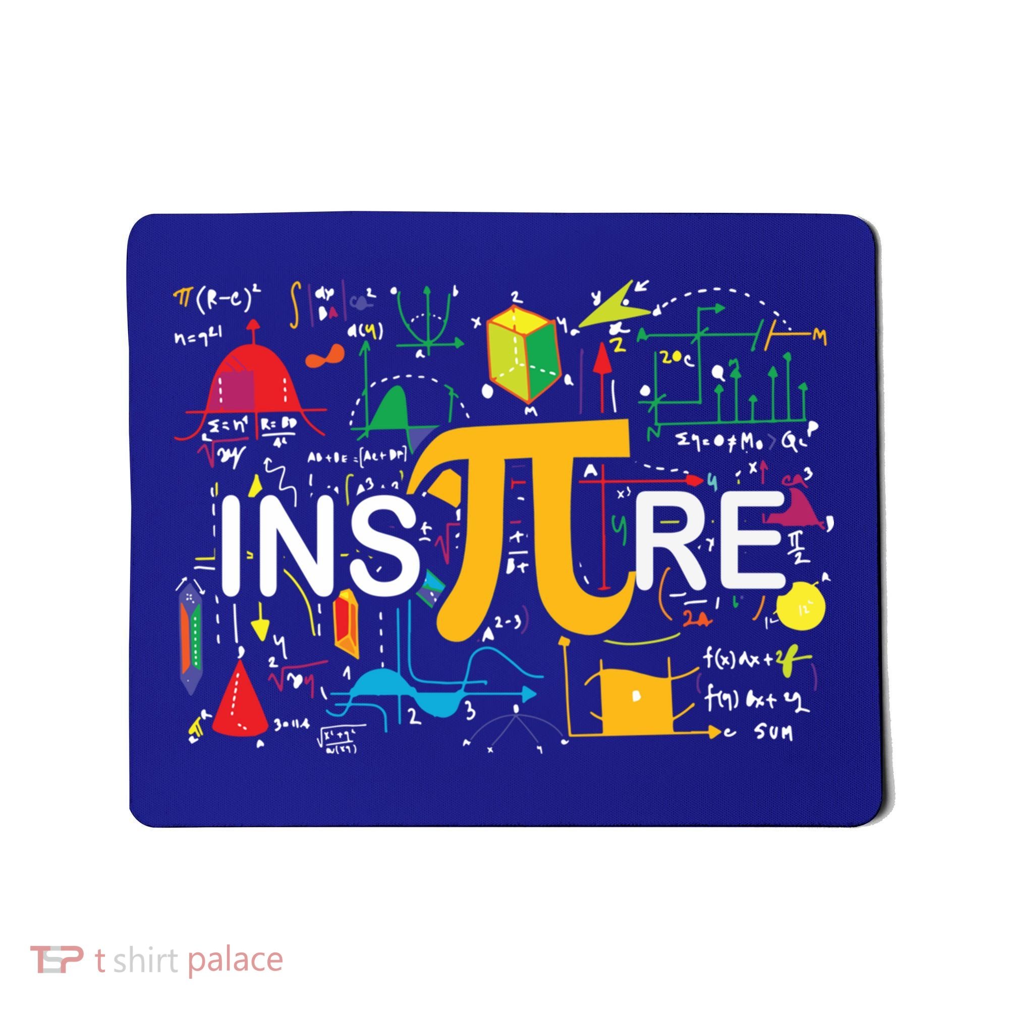 Inspire Pi Gift 3 14 Math Teacher Pi National Day Funny Gift Mousepad