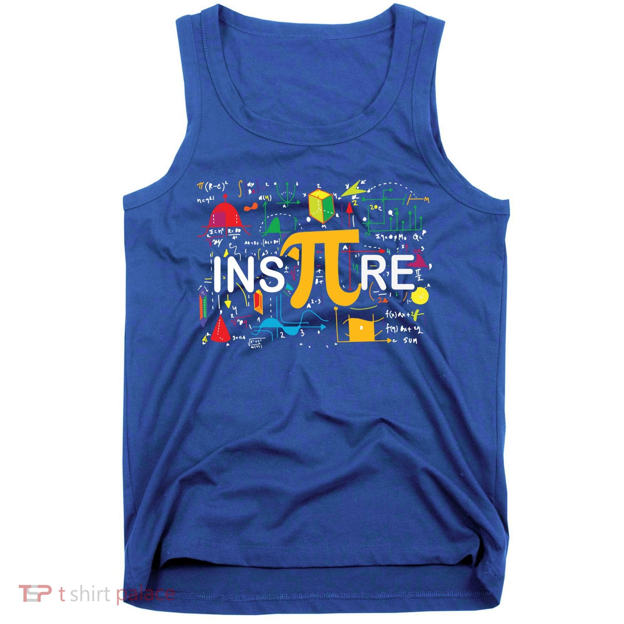 Inspire Pi Gift 3 14 Math Teacher Pi National Day Funny Gift Tank Top
