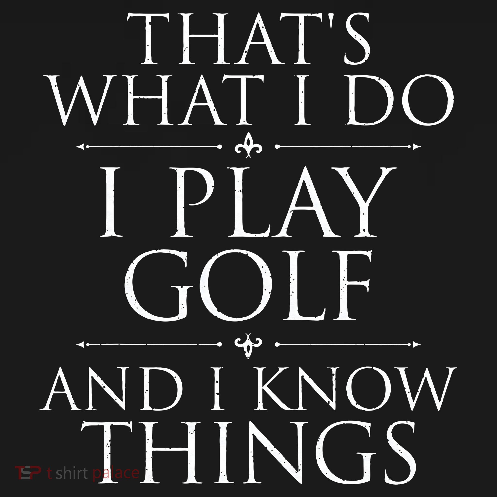 I Play Golf And I Know Things Golfing Golf Player Golfer Button