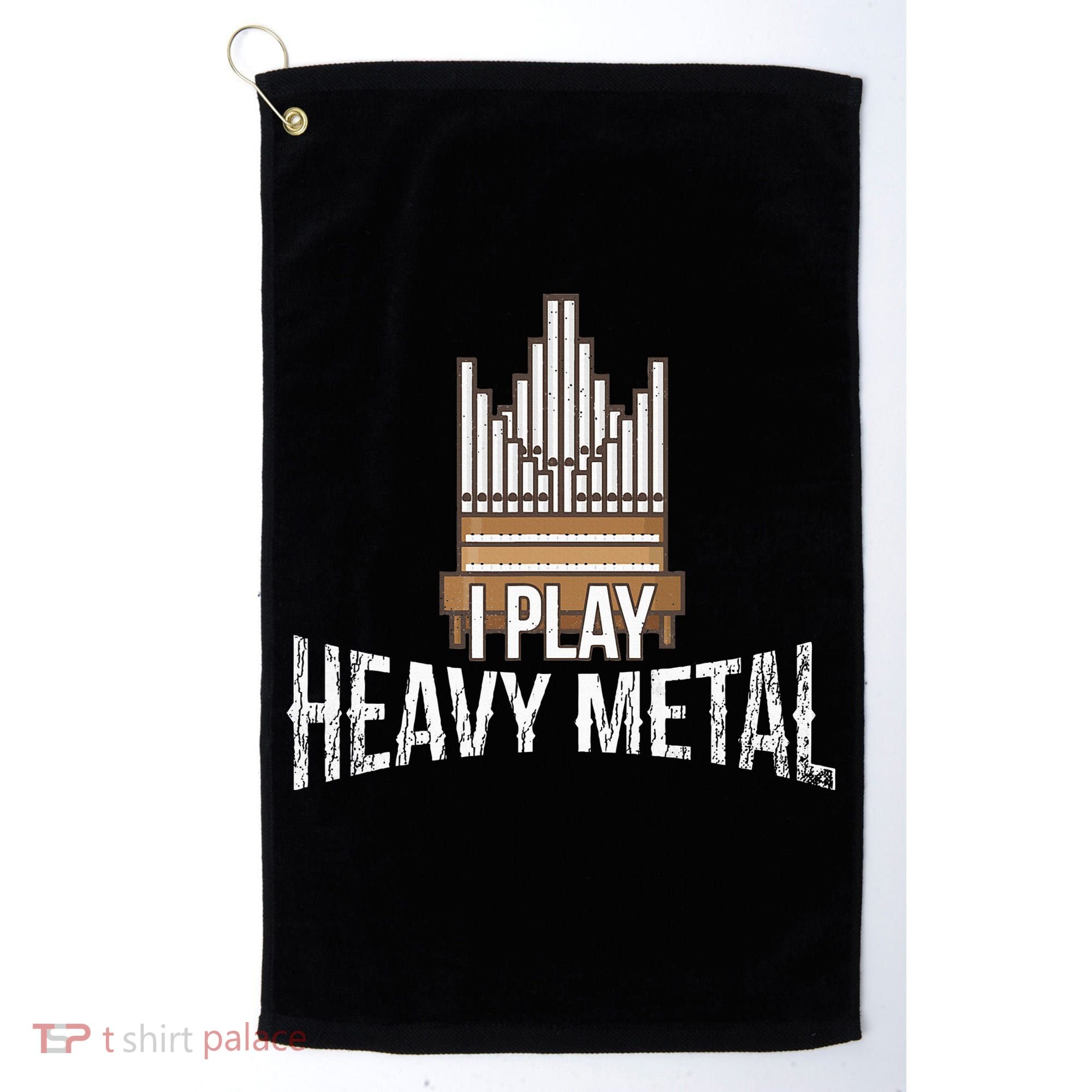 I Play Heavy Metal Church Organist Pipe Organ Player Golf Towel