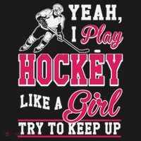 I Play Hockey Like A Girl Girls Hockey Player Cool Gift Cool Gift Women's Hoodie thumb 2