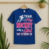 I Play Hockey Like A Girl Girls Hockey Player Cool Gift Cool Gift T-Shirt thumb 2