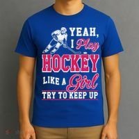 I Play Hockey Like A Girl Girls Hockey Player Cool Gift Cool Gift T-Shirt thumb 3