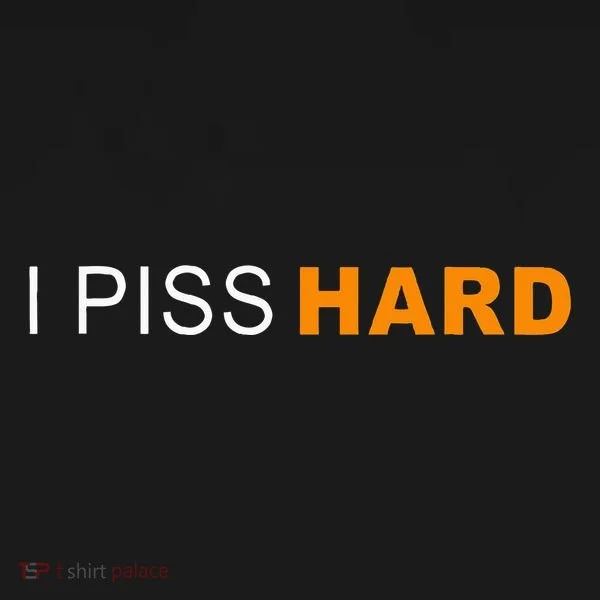 I Piss Hard Funny Meme Sarcasm Doggie Tank