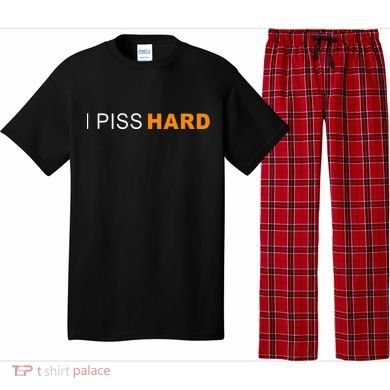 I Piss Hard Funny Meme Sarcasm Pajama Set