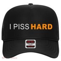 I Piss Hard Funny Meme Sarcasm Hat thumb 0