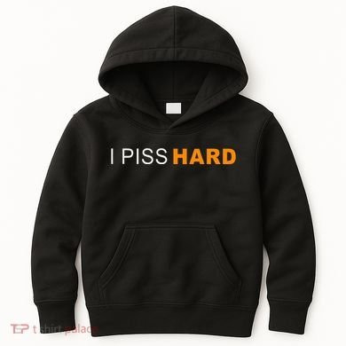 I Piss Hard Funny Meme Sarcasm Kids Hoodie