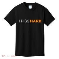 I Piss Hard Funny Meme Sarcasm Kids T-Shirt thumb 0