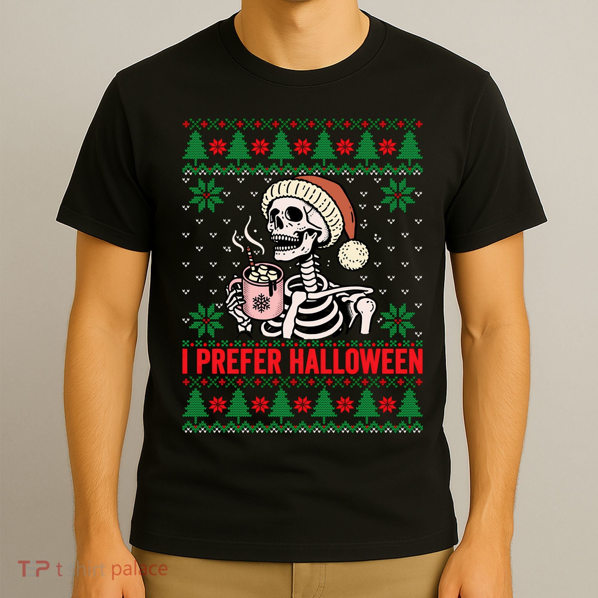I Prefer Halloween Christmas Sweater Funny Holiday Ugly Xmas Sweatshirt T-Shirt