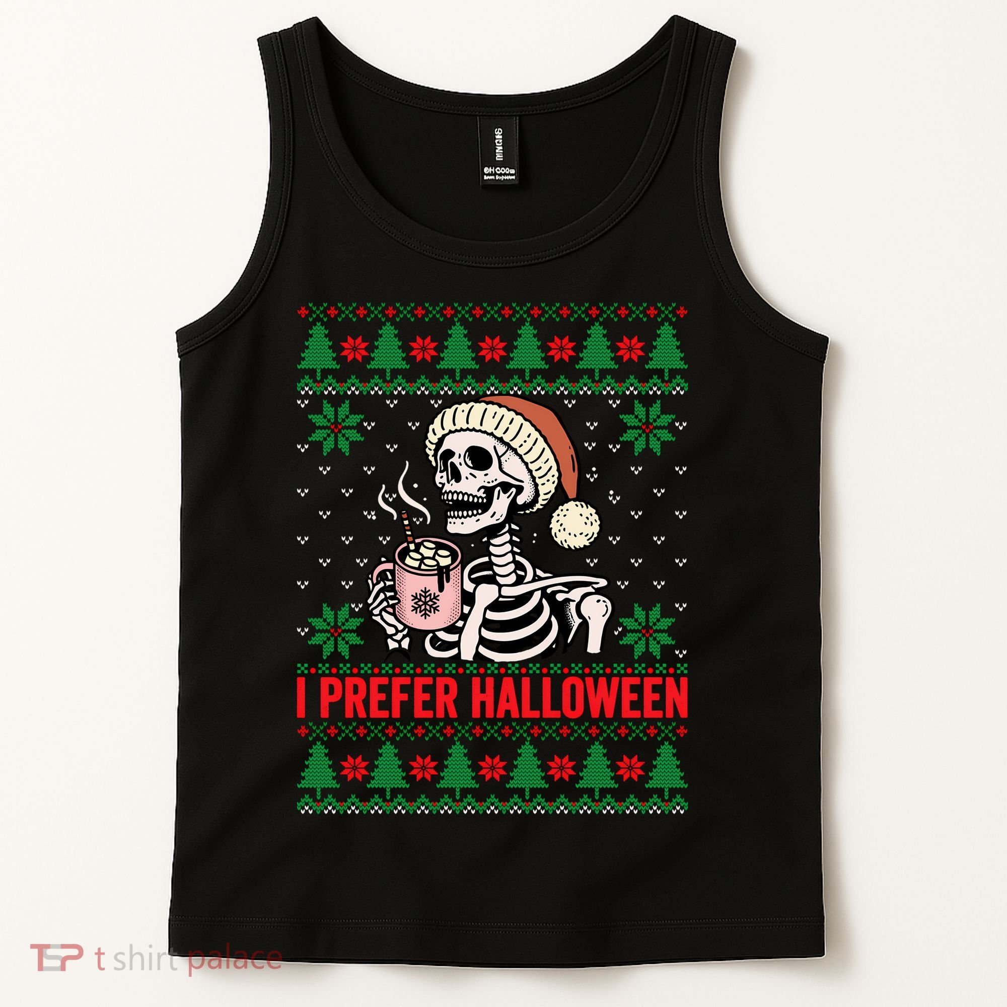 I Prefer Halloween Christmas Sweater Funny Holiday Ugly Xmas Sweatshirt Tank Top