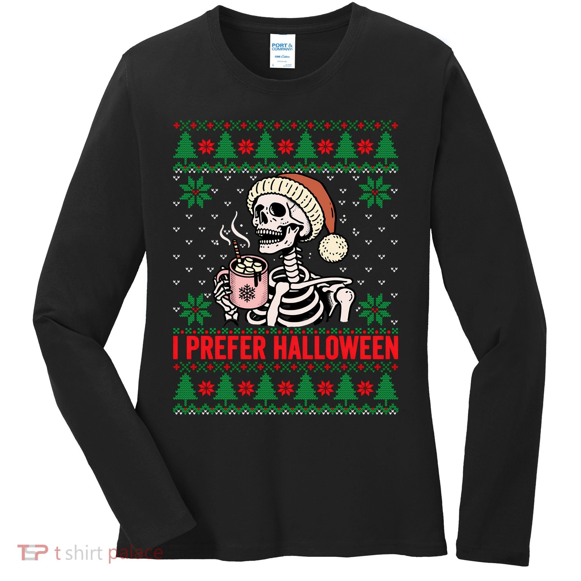 I Prefer Halloween Christmas Sweater Funny Holiday Ugly Xmas Sweatshirt Women's Long Sleeve Shirt
