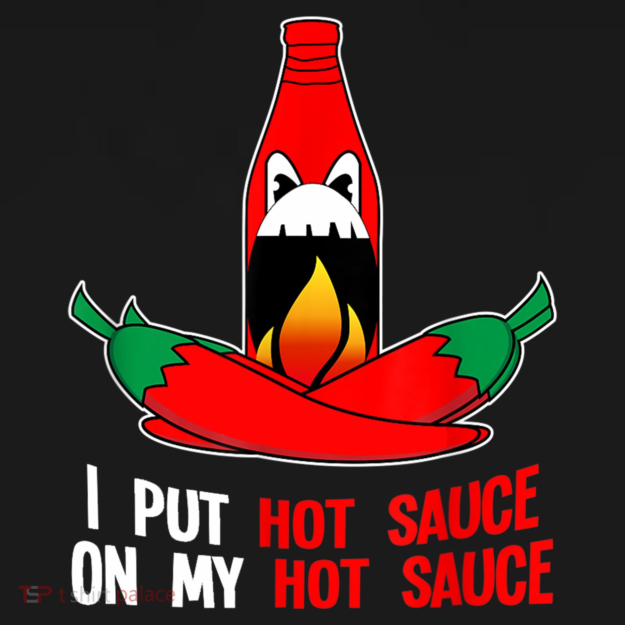 I Put Hot Sauce On My Sauce Funny Spicy Food Gift Doggie Tank