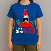 I Put Hot Sauce On My Sauce Funny Spicy Food Gift T-Shirt thumb 4