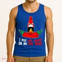 I Put Hot Sauce On My Sauce Funny Spicy Food Gift Tank Top thumb 3