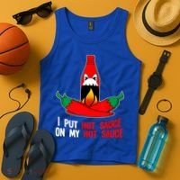 I Put Hot Sauce On My Sauce Funny Spicy Food Gift Tank Top thumb 4