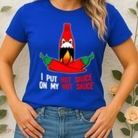 I Put Hot Sauce On My Sauce Funny Spicy Food Gift Women's T-Shirt thumb 2