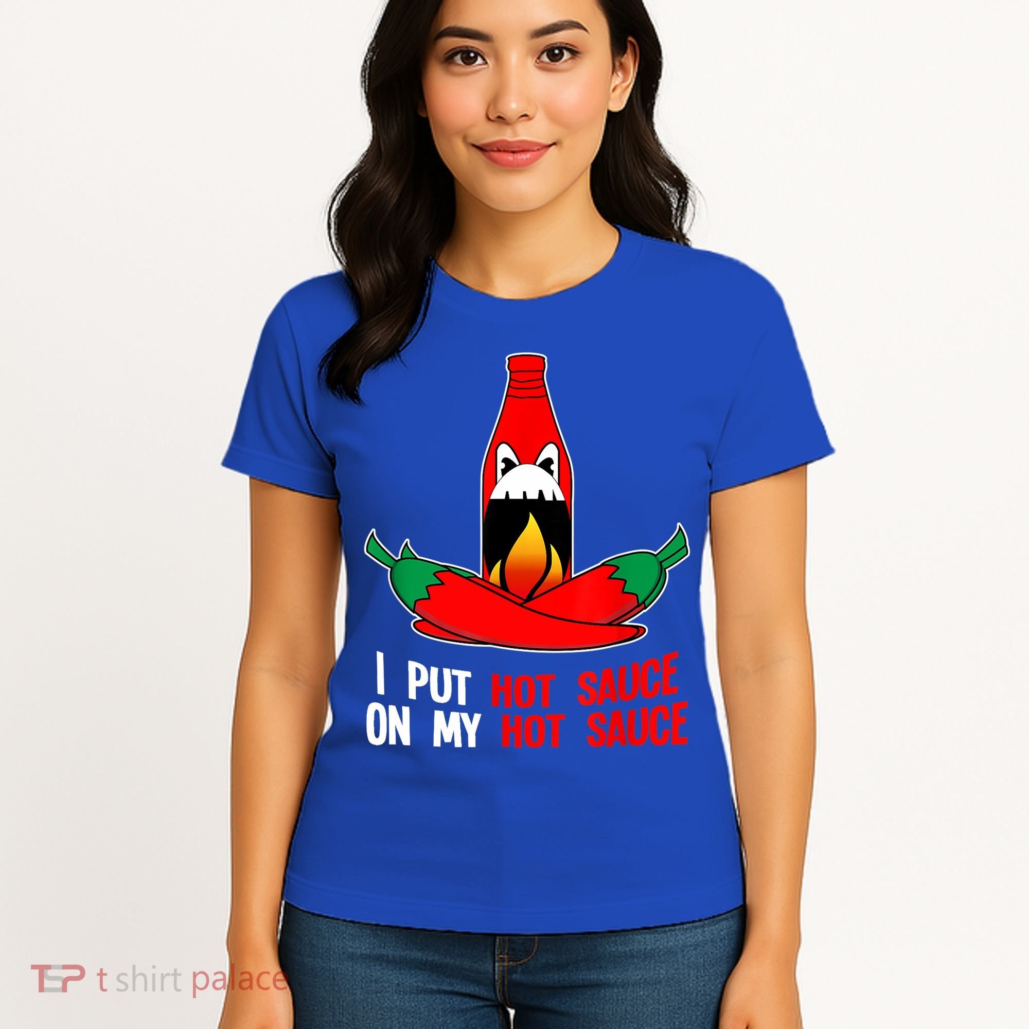 I Put Hot Sauce On My Sauce Funny Spicy Food Gift Women's T-Shirt