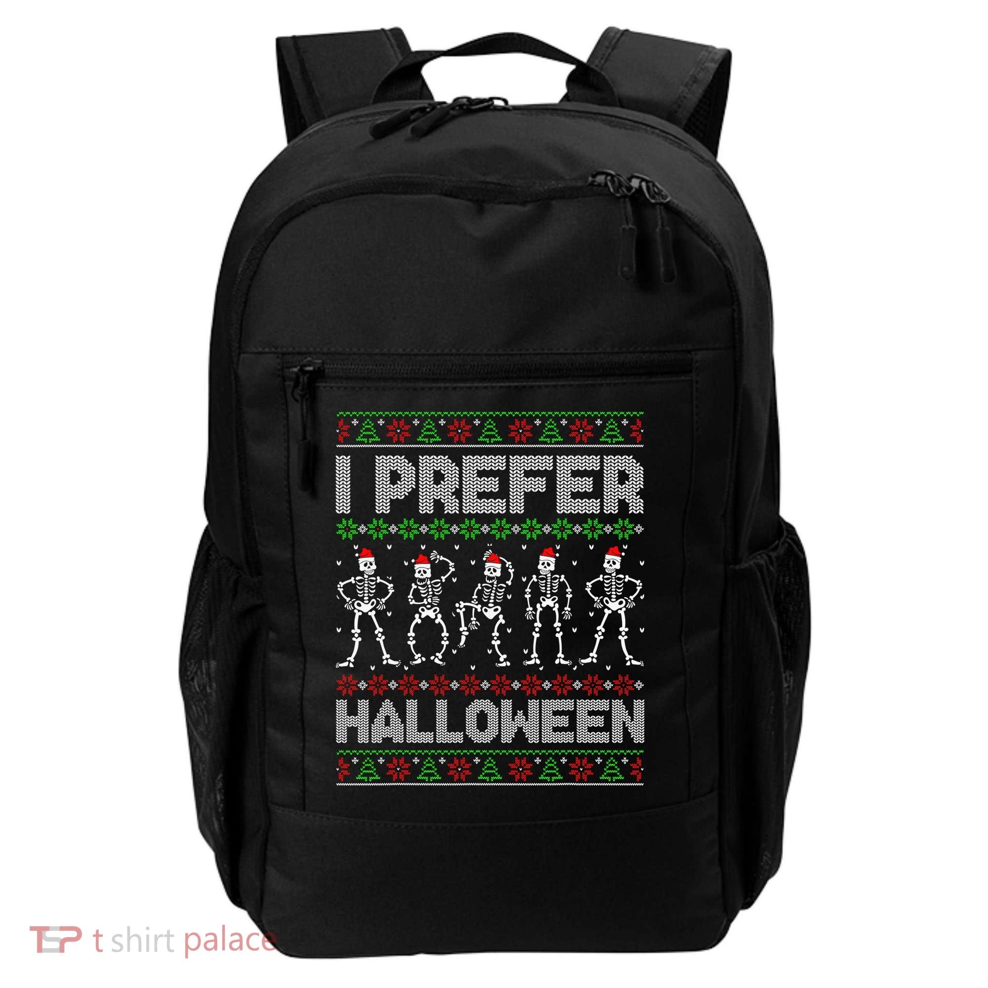 I Prefer Halloween Christmas Funny Ugly Xmas Sweater Holiday Backpack