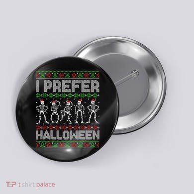I Prefer Halloween Christmas Funny Ugly Xmas Sweater Holiday Button
